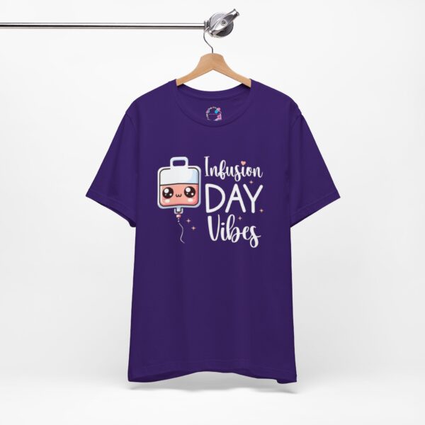Infusion Day Vibes Unisex T-Shirt - Image 20