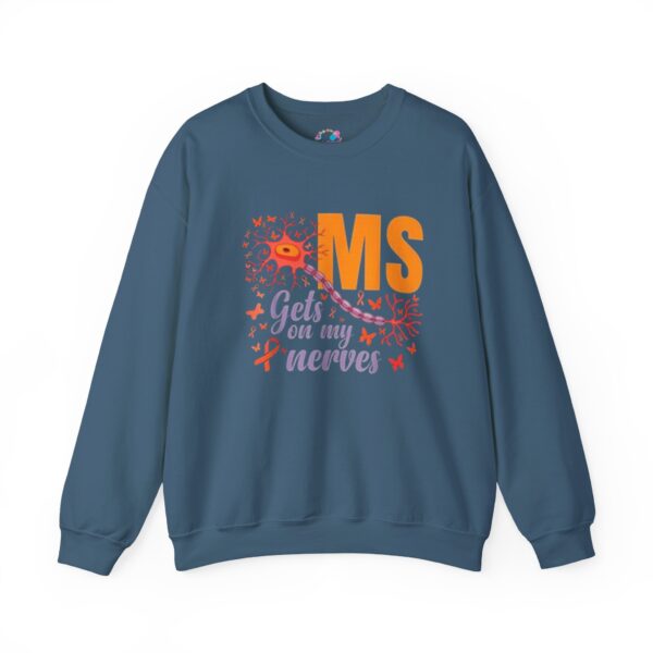 "MS Gets on My Nerves" Sweatshirt - Image 11