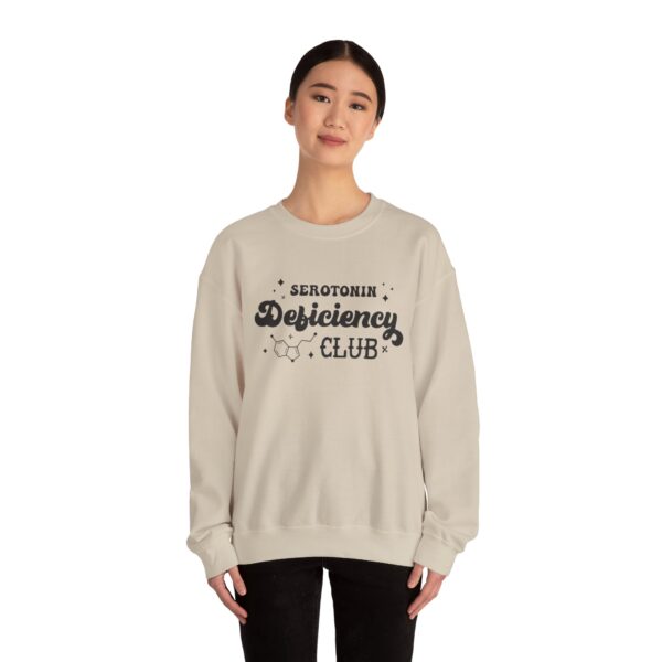 Serotonin Deficiency Club Sweatshirt - Image 12