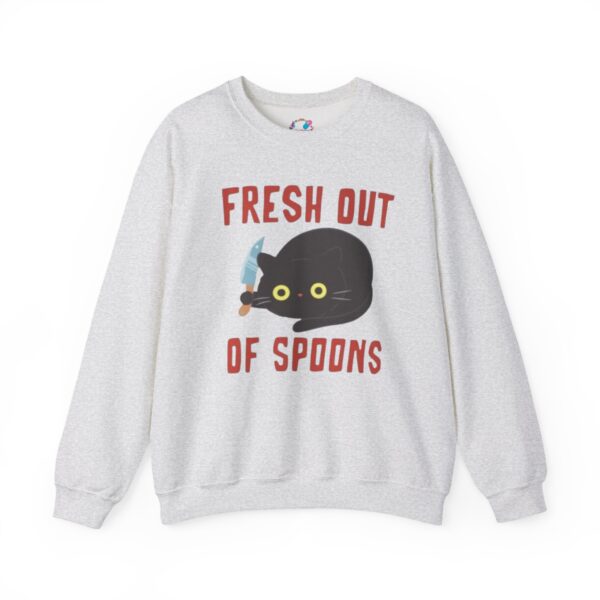 Fresh Out of Spoons Sweatshirt - Image 5