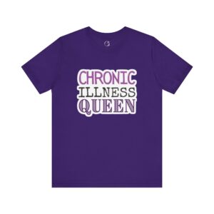 Chronic Illness Queen T-Shirt