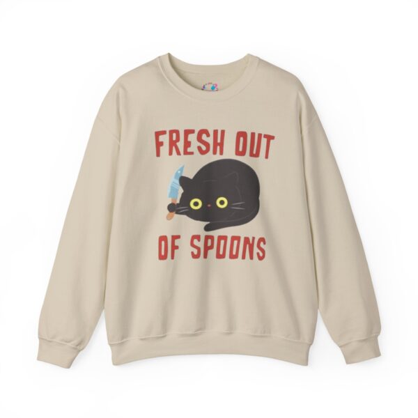 Fresh Out of Spoons Sweatshirt - Image 9