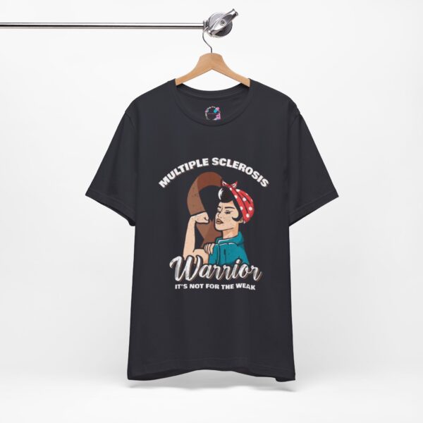 MS Warrior – Not for the Weak" T-Shirt - Image 5