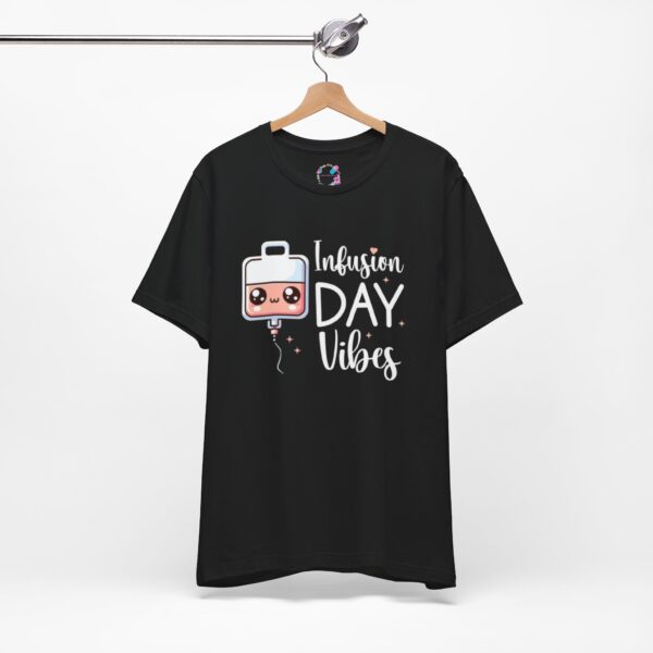 Infusion Day Vibes Unisex T-Shirt - Image 5