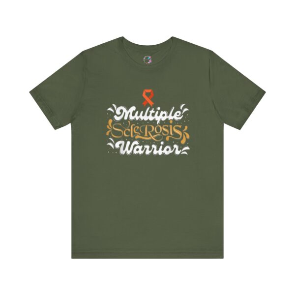 "Multiple Sclerosis Warrior" T-Shirt - Image 4