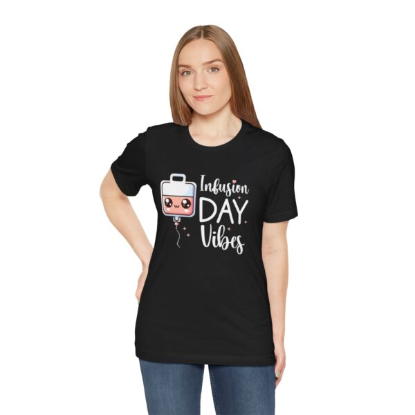 Infusion Day Vibes Unisex T-Shirt - Image 6