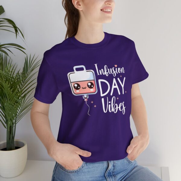 Infusion Day Vibes Unisex T-Shirt - Image 21