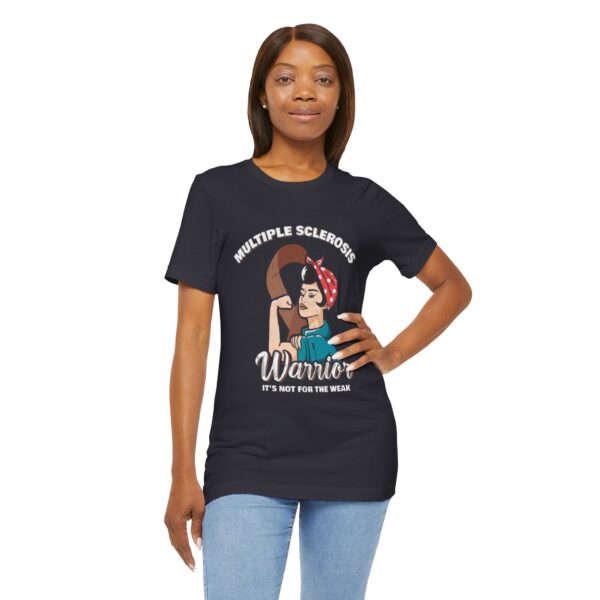 MS Warrior – Not for the Weak" T-Shirt - Image 6