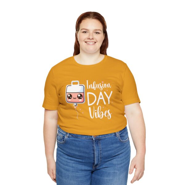 Infusion Day Vibes Unisex T-Shirt - Image 9