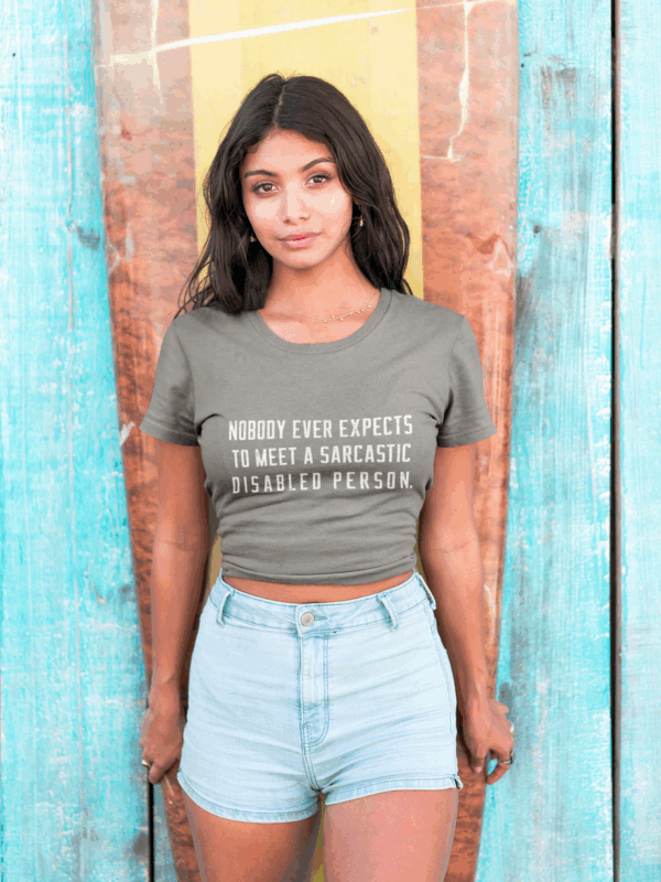 Sarcastic Disabled Person T-Shirt - Image 2
