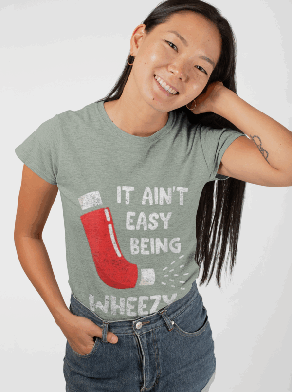 It Ain't Easy Being Wheezy T-Shirt - Image 3