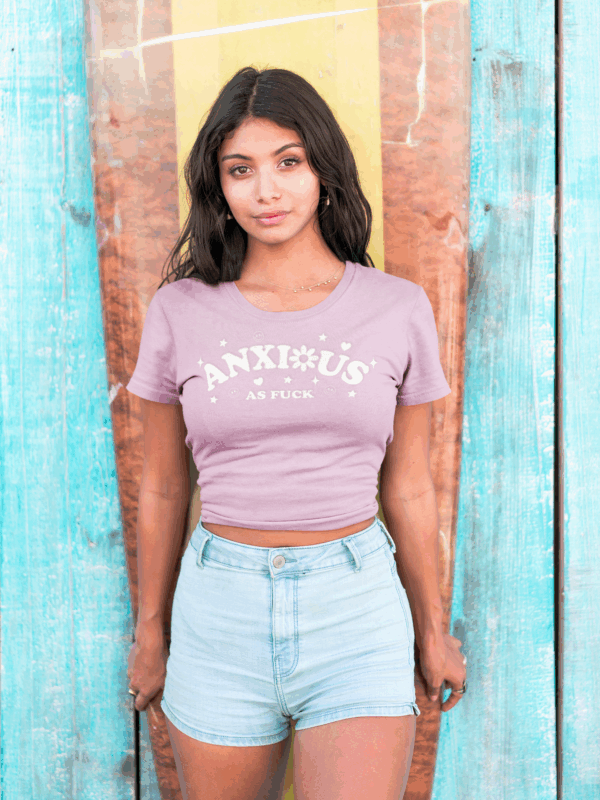 Anxious As F*ck T-Shirt - Image 2