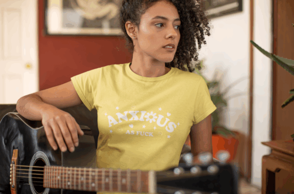 Anxious As F*ck T-Shirt - Image 4