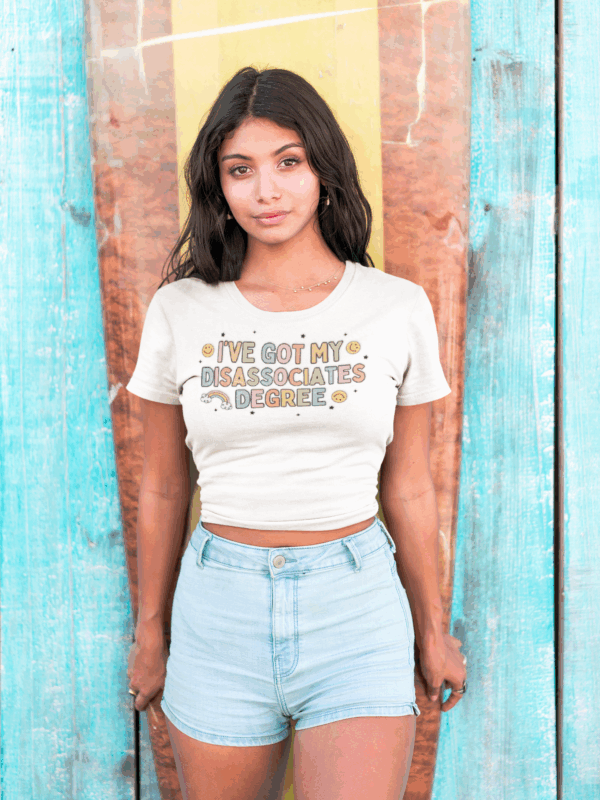 Disassociates Degree T-Shirt | Mental Health Humor | Dissociation Awareness | Funny Self-Care Gift | Chronic Illness Support | Unisex Tee - Image 2