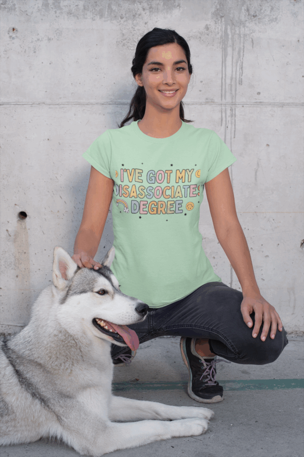 Disassociates Degree T-Shirt | Mental Health Humor | Dissociation Awareness | Funny Self-Care Gift | Chronic Illness Support | Unisex Tee - Image 4