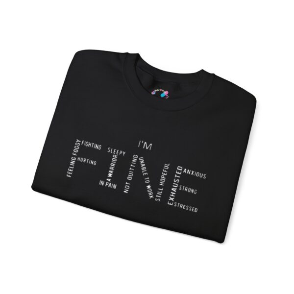 "I'm Fine" Sarcastic Fibromyalgia Warrior Sweatshirt - Image 2
