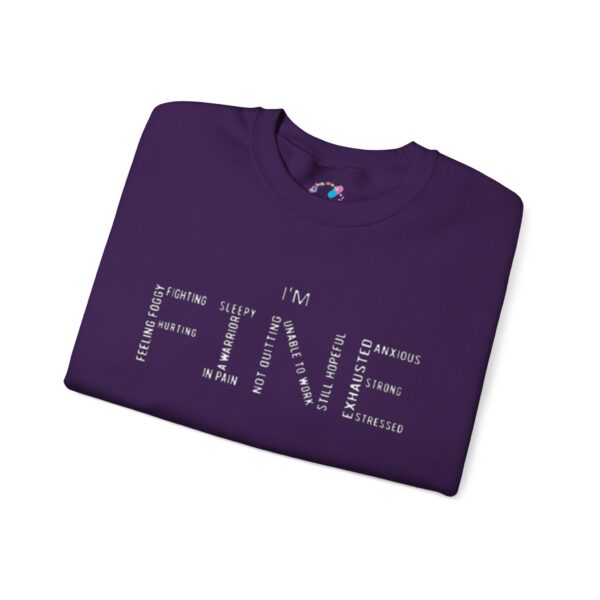 "I'm Fine" Sarcastic Fibromyalgia Warrior Sweatshirt - Image 5