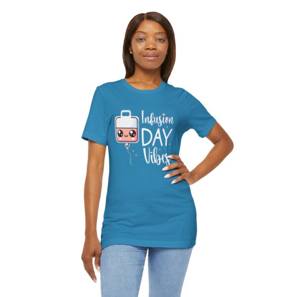 Infusion Day Vibes Unisex T-Shirt - Image 15