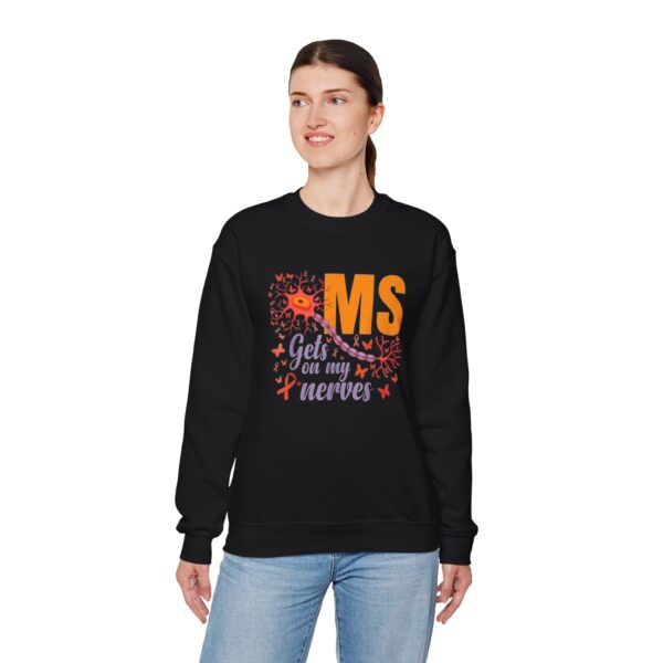 "MS Gets on My Nerves" Sweatshirt - Image 6