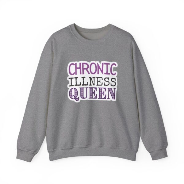 Chronic Illness Queen Sweatshirt - Image 5