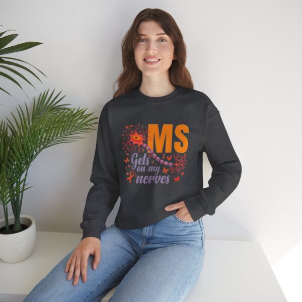 "MS Gets on My Nerves" Sweatshirt - Image 9