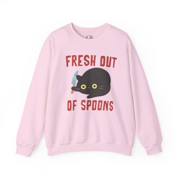 Fresh Out of Spoons Sweatshirt - Image 21