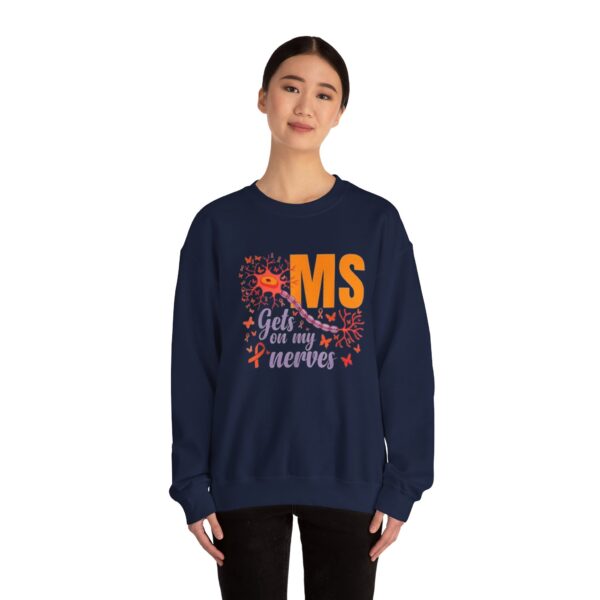 "MS Gets on My Nerves" Sweatshirt - Image 15