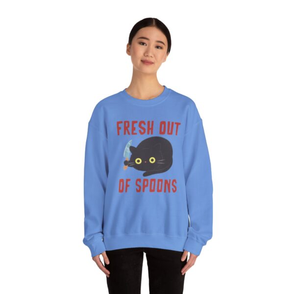 Fresh Out of Spoons Sweatshirt - Image 16