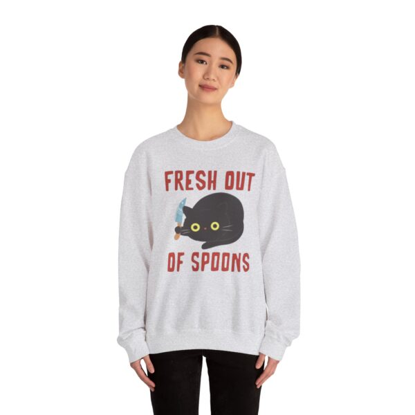 Fresh Out of Spoons Sweatshirt - Image 8
