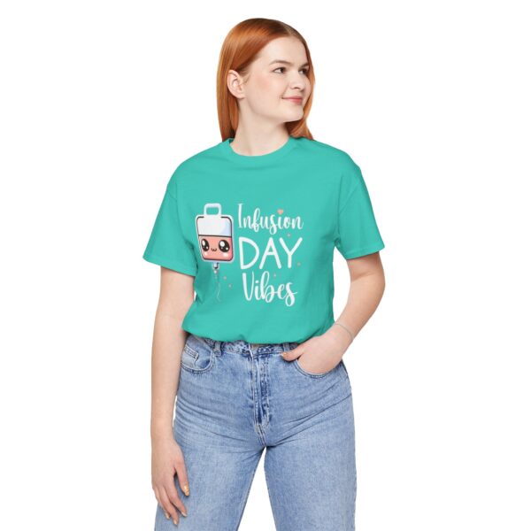 Infusion Day Vibes Unisex T-Shirt - Image 12