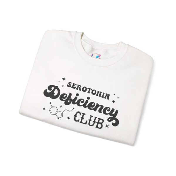 Serotonin Deficiency Club Sweatshirt - Image 3