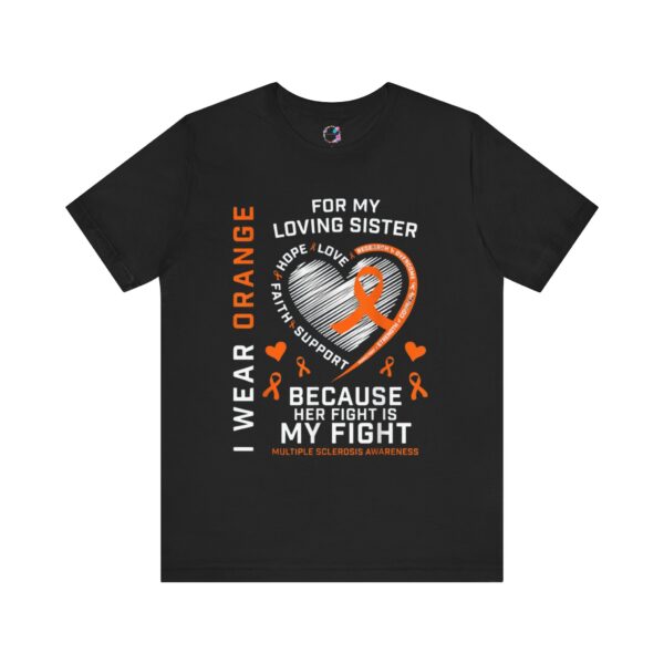 I'm Wearing Orange for My Sister T-Shirt