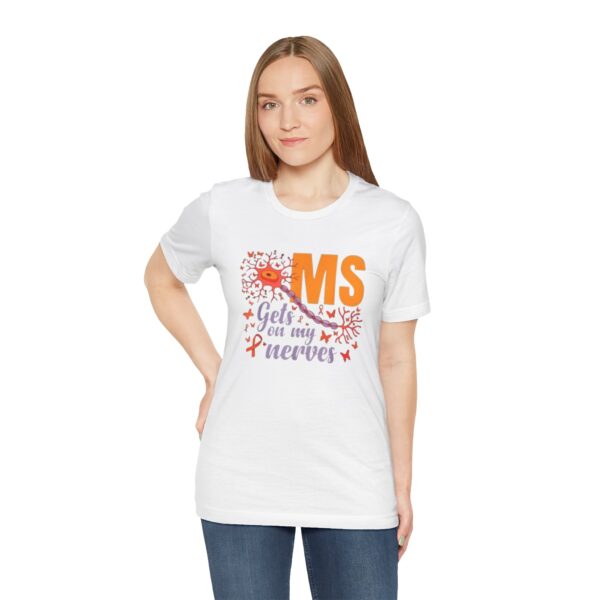 "MS Gets on My Nerves" T-Shirt - Image 3